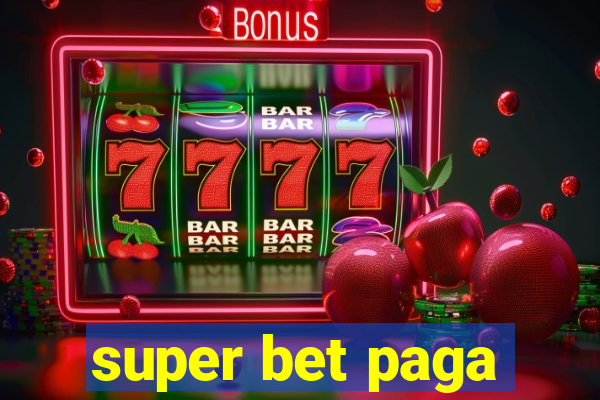 super bet paga